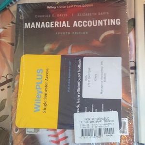 NWT Managerial Accounting, 4th Edition Wiley Loose-Leaf Textbook in Shrink-wrap